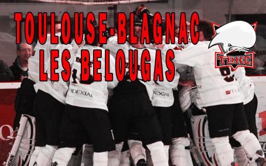 Photo hockey Division 1 - Division 1 : Toulouse-Blagnac (Les Belougas) - Tour de France des clubs-Etape2/13 : Toulouse-Blagnac