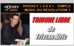 HOCKEY 3 X 3: SIMPLE MODE OU RVOLUTION?