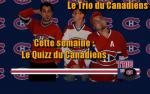Hockey NHL : L'mission 4 - Le Trio du Canadiens.