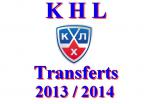 KHL : Transferts 2013-2014