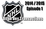 NHL : Bilan des Transactions