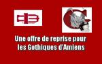 Une offre de reprise pour les Gothiques