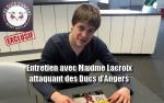 Entretien avec Maxime Lacroix 