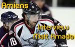 Amiens : Matt Amado en interview