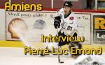 Amiens : Pierre Luc Emond en Interview