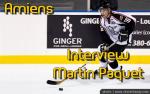 Amiens : Interview Martin Paquet