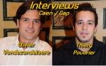 Interviews : Caen - Gap