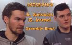 Interviews Grenoble - Brest