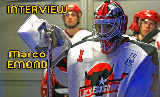 Photo hockey Marco Emond : Interview - Ligue Magnus : Neuilly/Marne (Les Bisons)