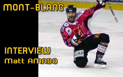 Photo hockey Mont-Blanc : Interview Matt Amado - Ligue Magnus : Mont-Blanc (Les Yetis)