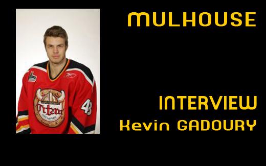 Photo hockey Mulhouse : Interview Kevin Gadoury  - Division 1 : Mulhouse (Les Scorpions)