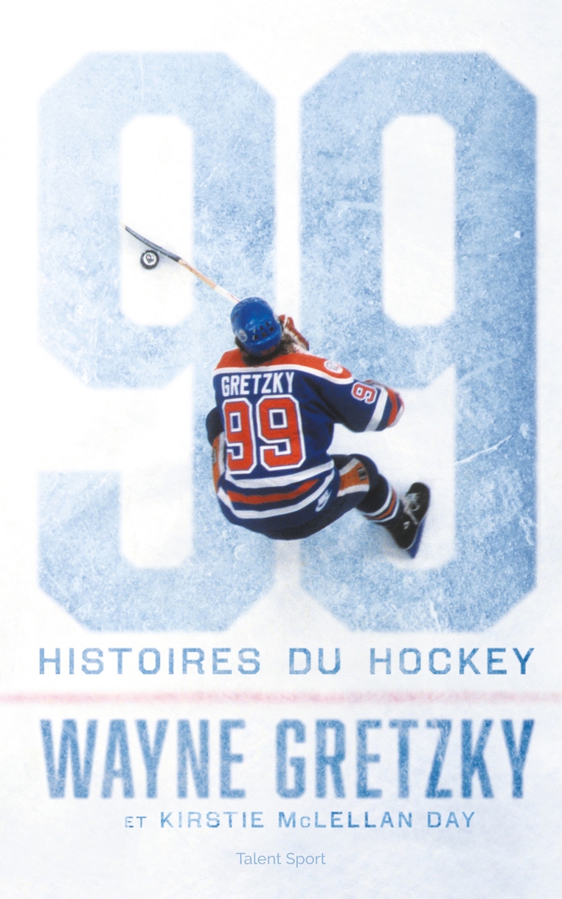Photo hockey 99 Histoires du Hockey par Wayne Gretzky - Ligue Magnus