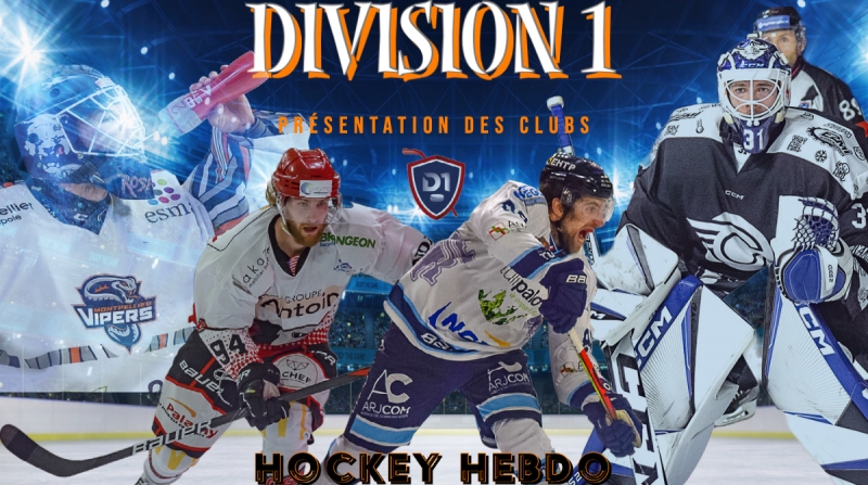 Photo hockey Division 1 - Division 1 - D1 2022/2023 - Présentation compléte des clubs
