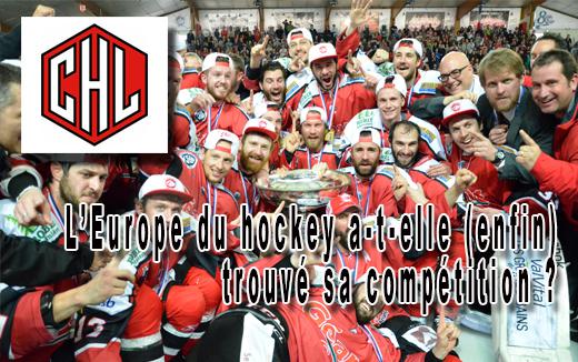 Photo hockey Europe : Continental Cup - CHL - Europe : Continental Cup - CHL - CHL : L’Europe du hockey a-t-elle (enfin) trouvé sa compétition ?