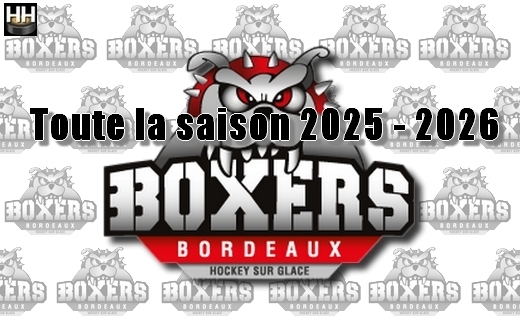 Photo hockey Ligue Magnus - Ligue Magnus : Bordeaux (Les Boxers) - BORDEAUX - REVUE de PRESSE 2025-2026 