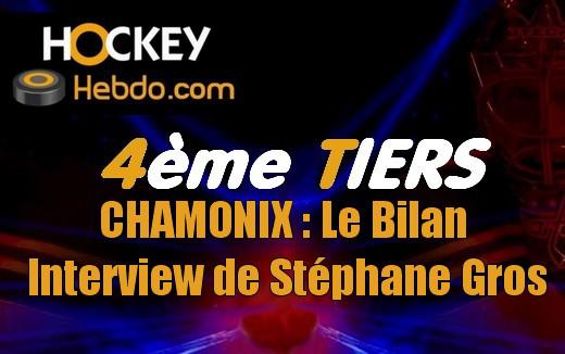 Photo hockey Ligue Magnus - Ligue Magnus - Chamonix - Le bilan avec Stéphane Gros