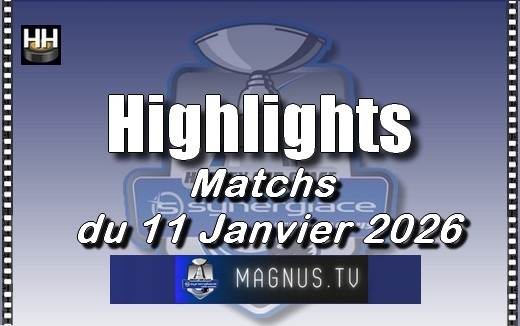 Photo hockey Ligue Magnus - Ligue Magnus - LM - Vidéos : Les moments forts de la journée du 11 janvier