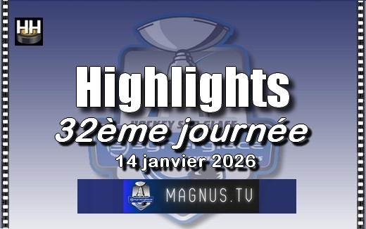Photo hockey Ligue Magnus - Ligue Magnus - LM - Vidéos : Les moments forts de la 32ème journée
