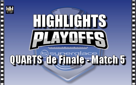 Photo hockey Ligue Magnus - Ligue Magnus - MAGNUS - Les BUTS des 1/4 de Finale Match 5