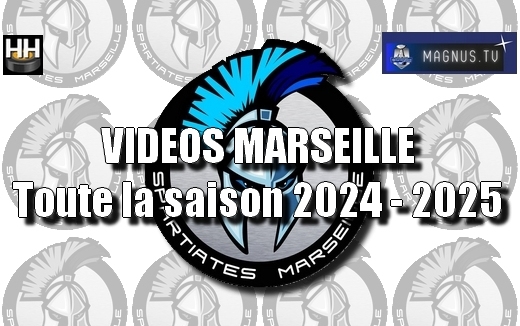 Photo hockey Ligue Magnus - Ligue Magnus : Marseille (Les Spartiates) - LM : VIDEOS MARSEILLE - Toute la saison 2024-2025