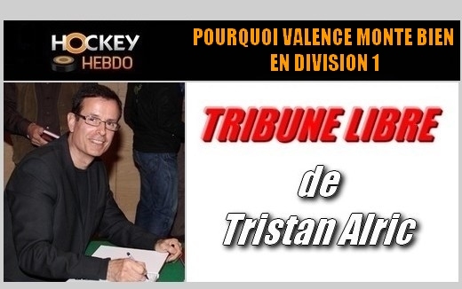 Photo hockey Ligue Magnus - Ligue Magnus : Valence (Les Lynx) - POURQUOI VALENCE MONTE BIEN EN DIVISION 1