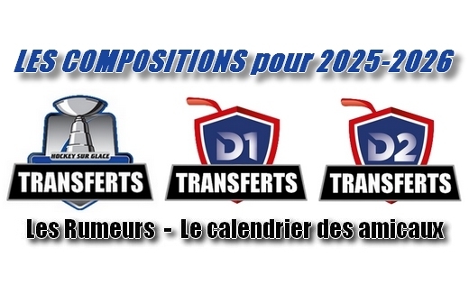 Photo hockey Transferts 2025 2026 - Transferts 2025 2026 - TRANSFERTS 2025/2026 - TOUT SAVOIR....