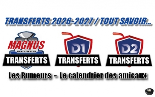 Photo hockey Transferts 2026/2027 - Transferts 2026/2027 - TRANSFERTS 2026/2027 - TOUT SAVOIR....