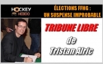 ÉLECTIONS FFHG : UN SUSPENSE IMPROBABLE