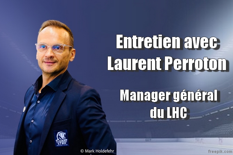Photo hockey 1/ LYON - ITW Laurent PERROTON - LE PROJET LYONNAIS - Division 1 : Lyon (Les Lions)