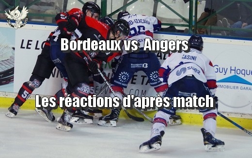 Photo hockey Bordeaux vs Angers - Les réactions - Ligue Magnus