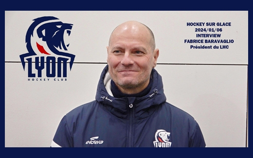 Photo hockey Entretien avec Fabrice Baravaglio Président du LHC - Division 2 : Lyon (Les Lions)