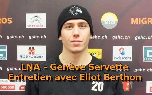 Photo hockey Genève : Entretien avec Eliot Berthon - Suisse - National League : Genève (Genève-Servette HC)