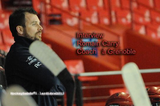 Photo hockey Grenoble: interview Romain Carry - Ligue Magnus : Grenoble  (Les Brûleurs de Loups)