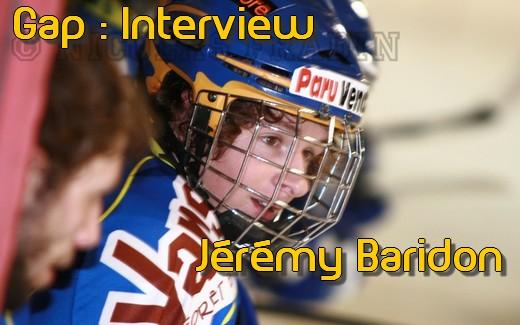 Photo hockey Interview : Jérémy Baridon - Ligue Magnus : Gap  (Les Rapaces)