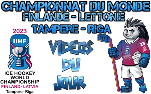 Photo hockey CM 23 : résumés vidéo du 17 mai - Championnats du monde