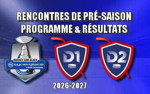 Photo hockey PREPARATION - RESULTATS et PROGRAMME du week end - Ligue Magnus