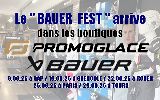 Photo hockey PROMOGLACE - LE BAUER FEST ARRIVE ! - Hockey en France